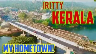 My Hometown || Kerala || IRITTY  #vlog #hometown #suggested