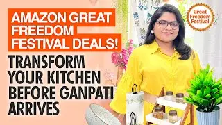 Transform Your Kitchen Before Ganpati Arrives  | Great Freedom Festival Deals!
