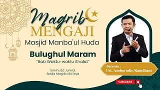 Bulughul Maram - Ustadz Anshorudin Ramdhani