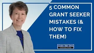 5 Common Grant Seeker Mistakes (And How to Fix Them)