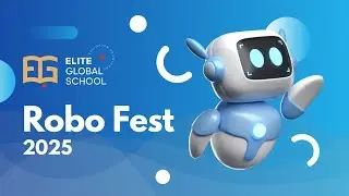Robo Fest 2025 | Elite Global School