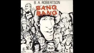 BA Robertson - Bang Bang - Extended Wanderer Mix
