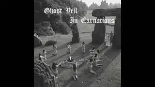 Ghost Veil - In Carnations (Full Album) (Neo Classical / Dungeon Synth)