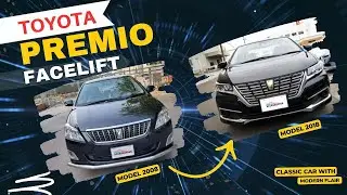 Toyota Premio Face-lifted From 2018 To 2008 | Car Upgrade #carmodification #bodykits #cars