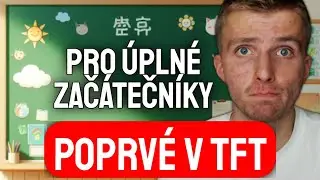 Nauč se z&aacute;klady do deseti minut. │ TEAMFIGHT TACTICS