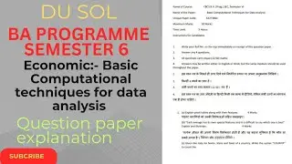 BA Programme #semester 6 #Economic Basic Computational Techniques For Data Analysis #Question paper