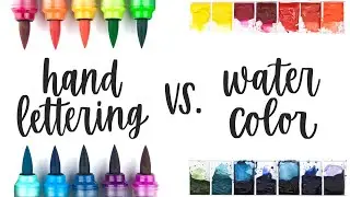 Hand Lettering vs. Watercolor: Which is best for your artistic style??