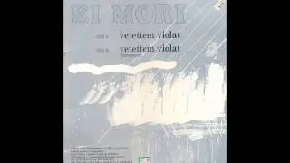 Ei mori - Vetettem violat (vinyl sound)