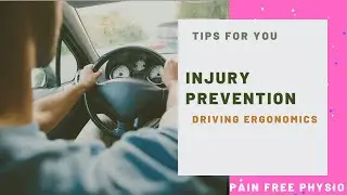 Driving ergonomics