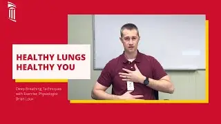 Healthy Lungs, Healthy You: Deep Breathing