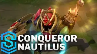 Conqueror Nautilus Skin Spotlight - League of Legends