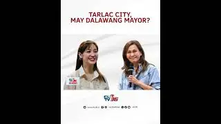Tarlac City, may dalawang Mayor? | CLTV36 News Clip