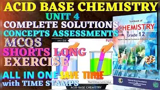 ACID BASE CHEMISTRY UNIT 4 CLASS 12 SOLUTION FBISE NBF ASSESSMENT MCQS EXERCISE SOLUTION