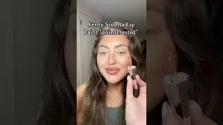 Fenty Beauty Stunna Lip Paint &ldquo;Uninterested&rdquo;