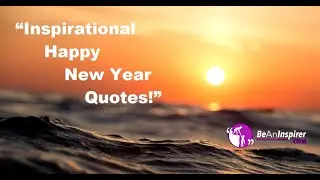 19 Inspirational Happy New Year Quotes 2024
