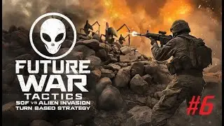 Anomalies🧿👽🧿 Future War Tactics: SOF vs Alien Invasion TBS [PART 6] #futurewarstactics  #keymailer