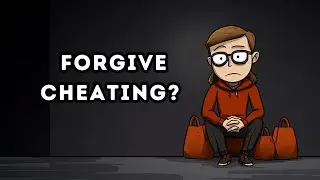Would you forgive cheating?