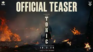 Официальный тизер фильма &laquo;Токсичный&raquo; | Яш | Гиту Мохандас | KVN Productions | Дата выхода