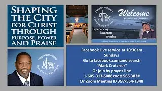 May 31, 2020 Pastor Mark Crutcher   I do not own the rights to any music