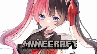 【 Minecraft 】川をどうにかこうにかしたい【ぶいすぽっ！/橘ひなの】