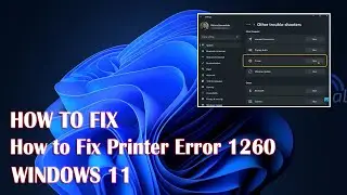 Printer Error 1260 In Windows 11 - How To Fix