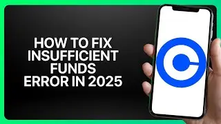 How To Fix Coinbase Insufficient Funds Error in Coinbase 2025! Tutorial
