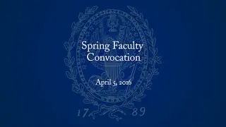 Spring Faculty Convocation 2016