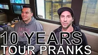10 Years - TOUR PRANKS Ep. 325