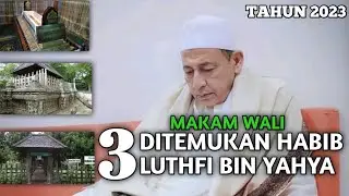 3 Makam Keramat yang ditemukan Habib Lutfhi bin Yahya