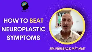 The 4 Areas to BEAT Neuroplastic Symptoms