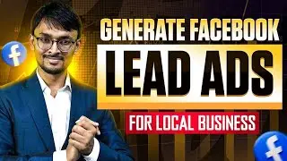 🚀 Local Business के लिए Facebook Lead Ads &ndash; Step by Step Guide