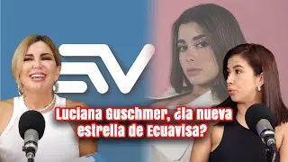 Luciana Guschmer, ¿la nueva estrella de Ecuavisa? 😱 | ¿Qué Pasa? con Mariela