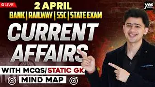 🔴 2 April 2026 | Daily Current Affairs | For Bank, Insurance & SSC Exams