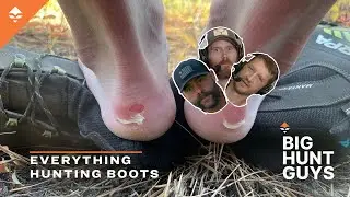 Hunting Boot Bonanza | Big Hunt Guys Podcast, Ep. 55