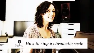 Learn to sing a chromatic scale // Singers Advice