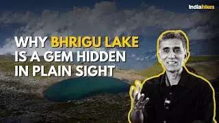 Why Bhrigu Lake is a Gem Hidden in Plain Sight | Indiahikes