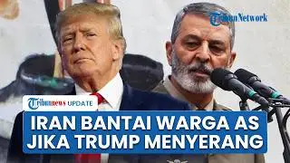 Jenderal Top Iran Sebut Warga AS Tak akan Ada yang Aman jika Trump Menyerang, Pamerkan Kekuatan