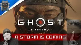 Ghost of Tsushima - A Storm Is Coming Trailer | REACTION!!!!