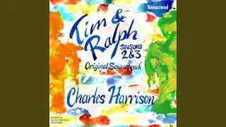 Tim and Ralph Main Theme (Extended)