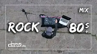 Dj Manuel Ascarza - Mix Rock 80s bailables| Lo mejor del Rock 80