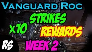 DESTINY 10 VANGUARD ROC STRIKES LOOT REWARDS Week 2