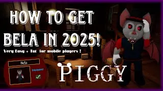 😍 HOW TO GET BELA IN PIGGY | 2025 (roblox piggy) 🐷 