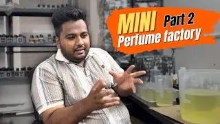 MINI PERFUME FACTORY PART 2