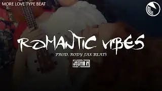 Rody Jax Beats - MORE LOVE Type Beat | INSTRUMENTAL/MELODY | Romantic Vibes (Prod. Rody Jax Beats)