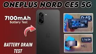Тест разряда батареи OnePlus Nord CE5 5G - 7100 мАч | Тест разряда батареи OnePlus 🔥