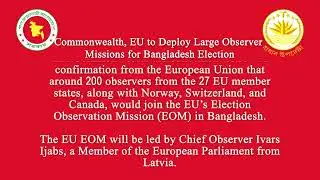 Commonwealth, EU to Deploy Large Observer Missions for Bangladesh Election