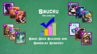 Clash Royale - Deck Building Tutorial and Gameplay Strategy