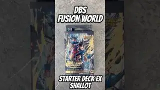 DBS FUSION WORLD STARTER DECK EX: SHALLOT #dragonballsuper #dragonball #dragonballz #dbs #dbz #goku