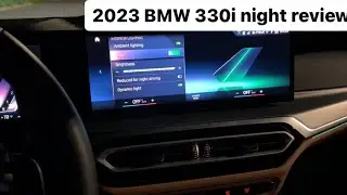 2023 BMW 330i night review