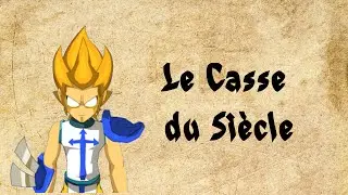 [Event Dofus] Le Casse du Si&egrave;cle